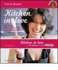 Kitchen in love. 20 menu per alimentare i vostri amori