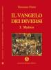 Il vangelo dei diversi vol.1