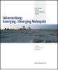 Johannesburg: emerging/diverging metropolis