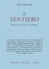 Il sentiero. Discorsi di un ritiro di meditazione