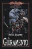 Il giuramento. Il raduno degli eroi. DragonLance vol.4