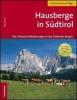 Hausberge in S�dtirol. Die sch�nste Wanderungen in den S�dtiroler Bergen