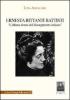 Ernesta Bittanti Battisti �l'ultima donna del Risorgimento�