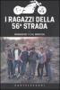 I ragazzi della 56� strada