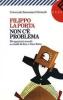 Non c'� problema. Divagazioni morali su modi di dire e frasi fatte