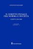 Il diritto penale fra norma e societ�. Scritti 1956-2008 vol.3.1