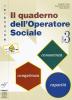 Quaderno dell'operatore sociale. Per le Scuole vol.3