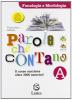 Parole che contano. Vol. A-B. Con ortografia. Con espansione online. Per la Scuola media