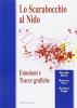 Lo scarabocchio al nido. Emozioni e tracce grafiche