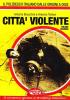 Citt� violente vol.2
