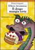 Il bosco avventuroso. Il drago mangia torte