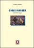 Chris Marker o del film-saggio