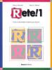 Rete! 1. Corso multimediale d'italiano per stranieri. Libro di classe