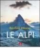 Le Alpi. Fra tradizione e futuro