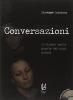 Conversazioni. Il cinema nelle parole dei suoi autori. Con DVD