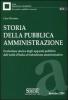 Storia della pubblica amministrazione. Evoluzione storica degli apparati pubblici: dall'unit� d'Italia al federalismo amministrativo