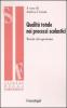 Qualit� totale nei processi scolastici. Teoria ed esperienze