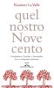 Quel nostro Novecento. Costituzione, Concilio, Sessantotto: le tre rivoluzioni interrotte