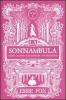 Sonnambula. Ogni cuore nasconde un segreto