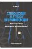 Stimolazione elettrica neuromuscolare. Applicazioni in fisioterapia e riabilitazione neuromotoria, neurologia, urologia, medicina sportiva, anestesia...