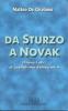 Da Sturzo a Novak. Itinerari etici di capitalismo democratico