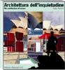 Architettura dell'inquietudine. The architecture of unease