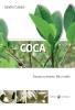 La coca. Passato e presente. Mito e realt�