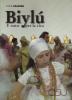 Biyl�. � nato per la vita. Con CD-ROM