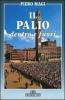 Il palio dentro e fuori