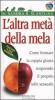 L' altra met� della mela. Come formare la coppia giusta scoprendo il proprio stile sessuale