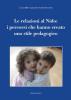 Le relazioni al nido: i percorsi che hanno creato uno stile pedagogico
