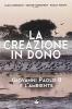 La creazione in dono. Giovanni Paolo II e l'ambiente