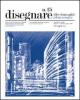 Disegnare. Idee e immagini vol.25
