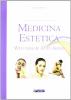 Medicina estetica. Wellness & anti aging
