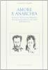 Amore e anarchia. Francesco Pezzi e Luisa Minguzzi, due ravennati nella seconda met� dell'Ottocento