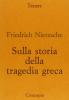 Sulla storia della tragedia greca