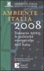 Ambiente Italia 2008. Scenario 2020: le politiche energetiche dell'Italia