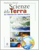 Scienze della terra. Sei itinerari sul nostro pianeta. Per le Scuole superiori