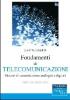 Fondamenti di telecomunicazioni. Sistemi di comunicazione analogici e digitali