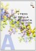 I temi della chimica. Corso di chimica. Vol. A. Con espansione online. Per le Scuole superiori