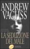 La seduzione del male
