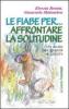 Le fiabe per... affrontare la solitudine. Un aiuto per grandi e piccini