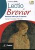 Lectio brevior. Versioni latine. Per il triennio delle Scuole superiori