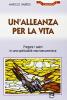 Un' alleanza per la vita. Pregare i salmi in una spiritualit� macroecumenica