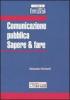 Comunicazione pubblica. Sapere & fare