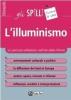L' illuminismo. Un percorso alfabetico nell'et� delle riforme