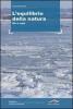 L' equilibrio della natura. Mito e realt�