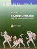 Latino, il sapere letterario. Per le Scuole superiori vol.1.1