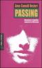 Passing. Dissolvere le identit�, superare le differenze