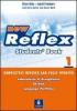 New reflex. Student's book-Workbook-Portfolio-Laboratorio accoglienza. Per le scuole superiori vol.1